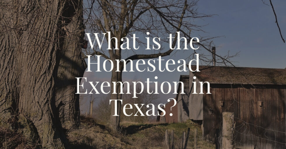 what-is-the-homestead-exemption-in-texas-facing-foreclosure-houston