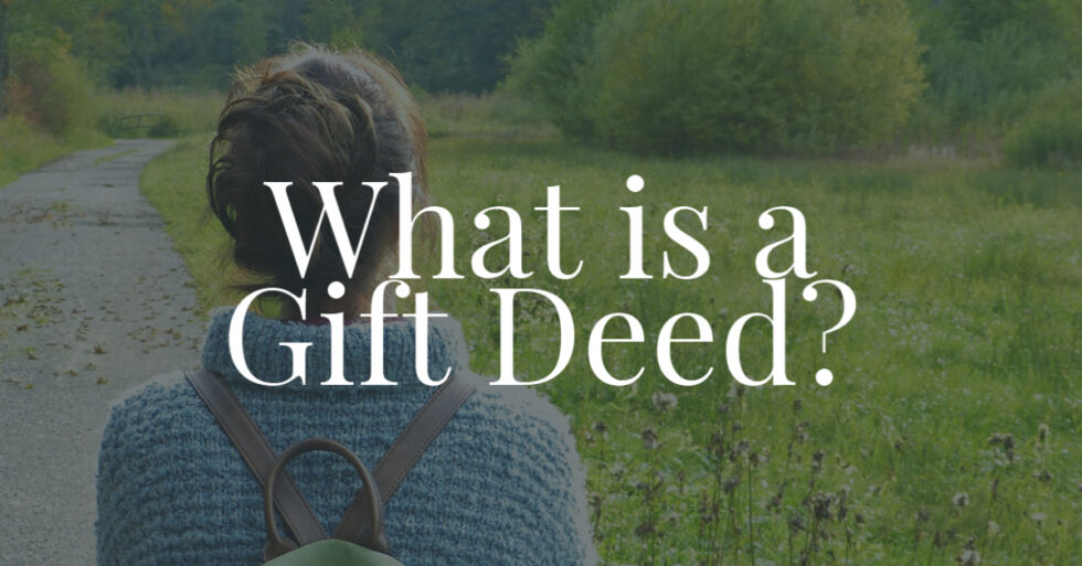 what-is-a-gift-deed-facing-foreclosure-houston-texas